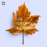 The Autumn Is Coming