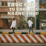 Thức Giấc Từ Chối Nhẹ Nhàng Thôi!