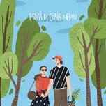 Mình Đi Cùng Nhau