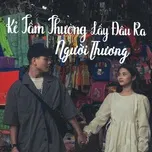 Kẻ Tầm Thường Lấy Đâu Ra Người Thương