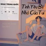 Tình Yêu Bé Nhỏ Của Tui