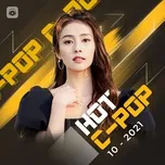 Nhạc Hoa Hot Tháng 10/2021