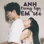 Anh Trong Tim Em Rồi