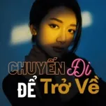 Chuyến Đi Để Trở Về