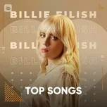 Billie Eilish: Top Songs