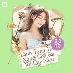Dành Tặng Em - Người Con Gái Yêu Quý Nhất