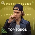 Justin Bieber: Top Songs