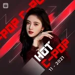 Nhạc Hoa Hot Tháng 11/2021