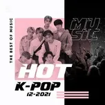 Nhạc Hàn Quốc Hot Tháng 12/2021