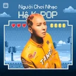 Người Chơi Hệ K-POP