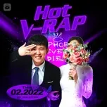 Nhạc V-Rap Hot Tháng 02/2022