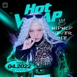 Nhạc V-Rap Hot Tháng 04/2022