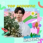 Top ACOUSTIC Nửa Năm 2022