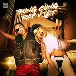 Bung Cùng Rap Việt