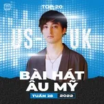 Bảng Xếp Hạng Bài Hát Âu Mỹ Tuần 28/2022