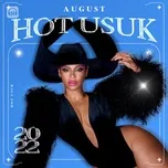 Nhạc US-UK Hot Tháng 08/2022