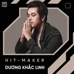 Những Sáng Tác Hay Nhất Của Dương Khắc Linh