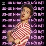 US-UK Nhạc Mới Nổi Bật