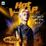 Nhạc V-Rap Hot Tháng 09/2022