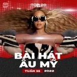 Bảng Xếp Hạng Bài Hát Âu Mỹ Tuần 35/2022