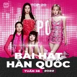 Bảng Xếp Hạng Bài Hát Hàn Quốc Tuần 38/2022