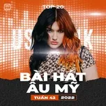 Bảng Xếp Hạng Bài Hát Âu Mỹ Tuần 42/2022