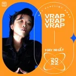 Rap Việt Hay Nhất 2022