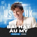 Bảng Xếp Hạng Bài Hát Âu Mỹ Tuần 43/2022