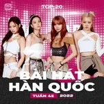 Bảng Xếp Hạng Bài Hát Hàn Quốc Tuần 45/2022