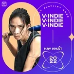 Indie Việt Hay Nhất 2022