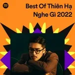 Best Of Thiên Hạ Nghe Gì 2022-1