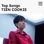 Top Songs: Tiên Cookie
