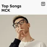 Top Songs: MCK