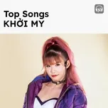 Top Songs: Khởi My
