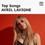 Top Songs: Avril Lavigne