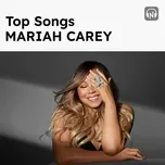 Top Songs: Mariah Carey