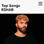 Top Songs: R3hab