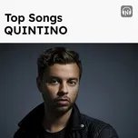 Top Songs: Quintino