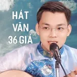 Hát Văn 36 Giá (EP)