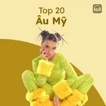 Bảng Xếp Hạng Bài Hát Âu Mỹ Tuần 09/2023