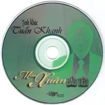 Mùa Xuân Đầu Tiên (Tình Khúc Tuấn Khanh)