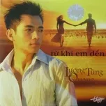 Từ Khi Em Đến