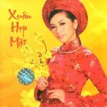 Xuân Họp Mặt