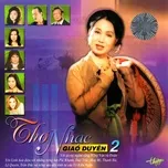 Thơ Nhạc Giao Duyên 2
