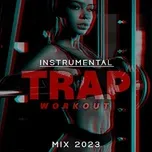 Instrumental Trap Workout 2023