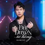 Đứt Duyên Tơ Hồng (Remix)