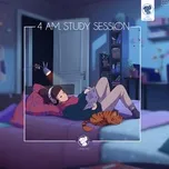 4 A.M Study Session [lofi hip hop/chill beats]