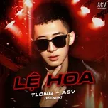 Lệ Hoa (Remix) (Single)