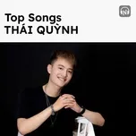 Top Songs: Thái Quỳnh