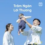 Trăm Ngàn Lời Thương